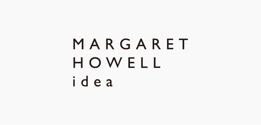 MARGARET HOWELL idea